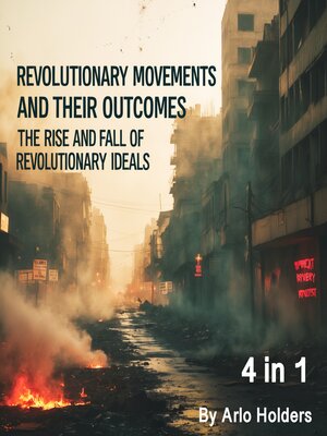 cover image of Revolutionary Movements and Their Outcomes